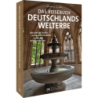 Das Reisebuch Deutschlands Welterbe.