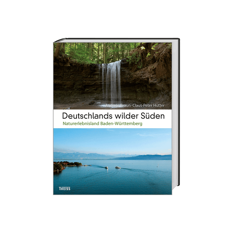 Deutschlands wilder Süden. Naturerlebnisland Baden-Württemberg.