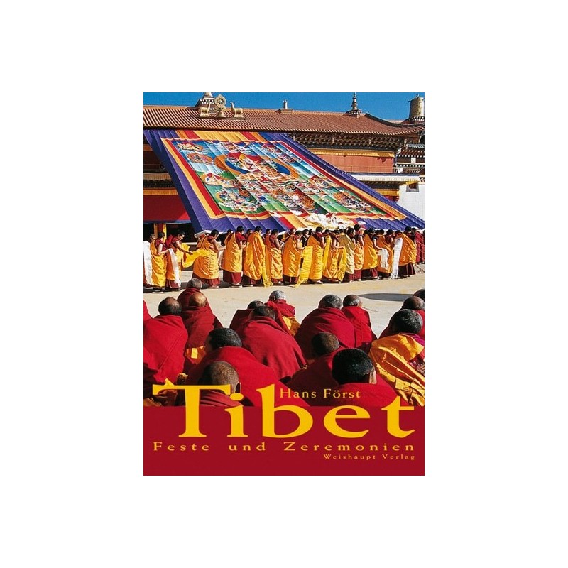 Tibet. Feste und Zeremonien.