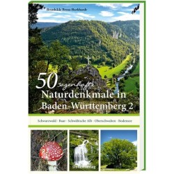 50 sagenhafte Naturdenkmale...