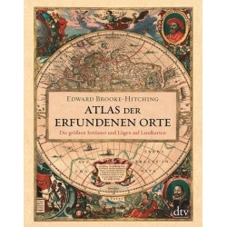 Atlas der erfundenen Orte....