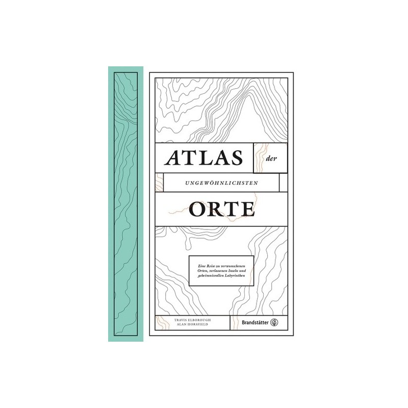 Atlas der ungewöhnlichsten Orte.