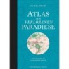 Atlas der verlorenen Paradiese.