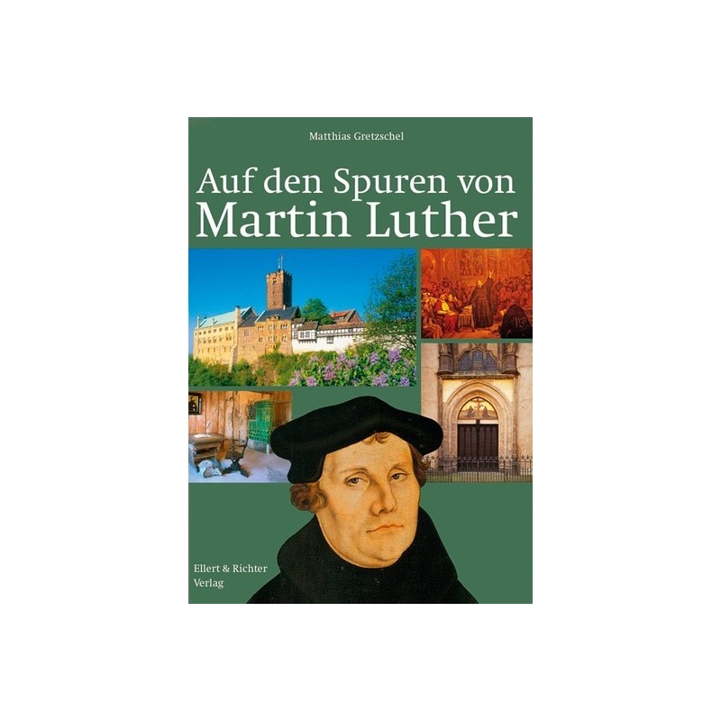 Auf den Spuren von Martin Luther.