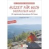 Auszeit für mich - Bayerischer Wald (M)