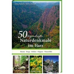 50 sagenhafte Naturdenkmale...