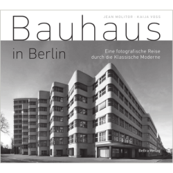 Bauhaus in Berlin. Eine...