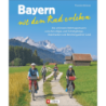 Bayern mit dem Rad erleben.