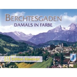 Berchtesgaden - Damals in...