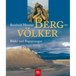 Bergvölker. Bilder und...