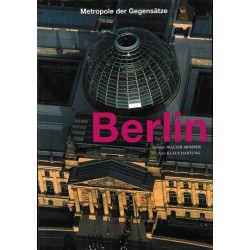 Berlin - Metropole der Gegensätze