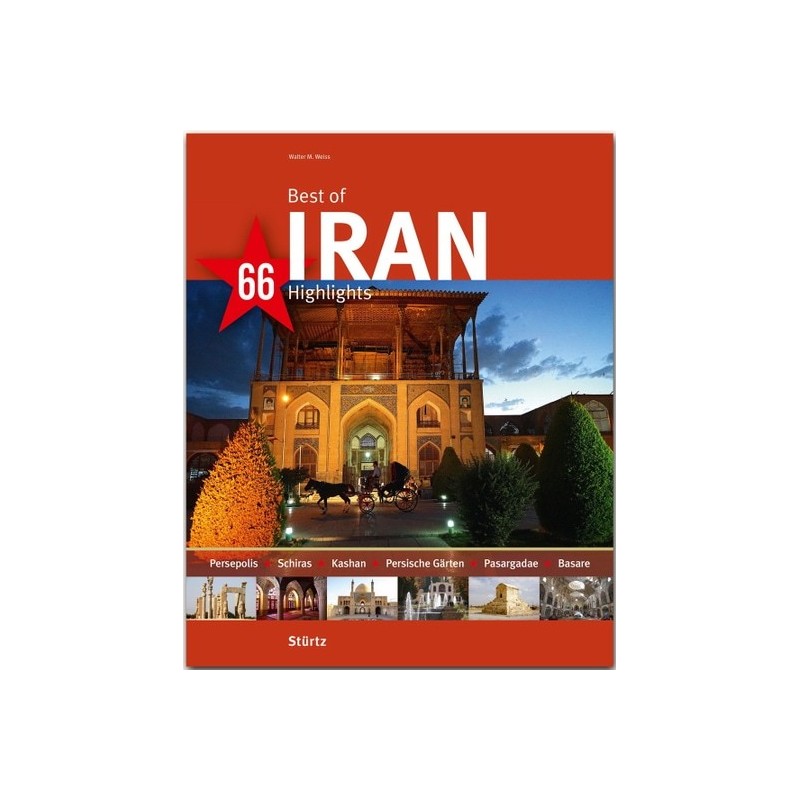 Best of Iran. 66 Highlights.