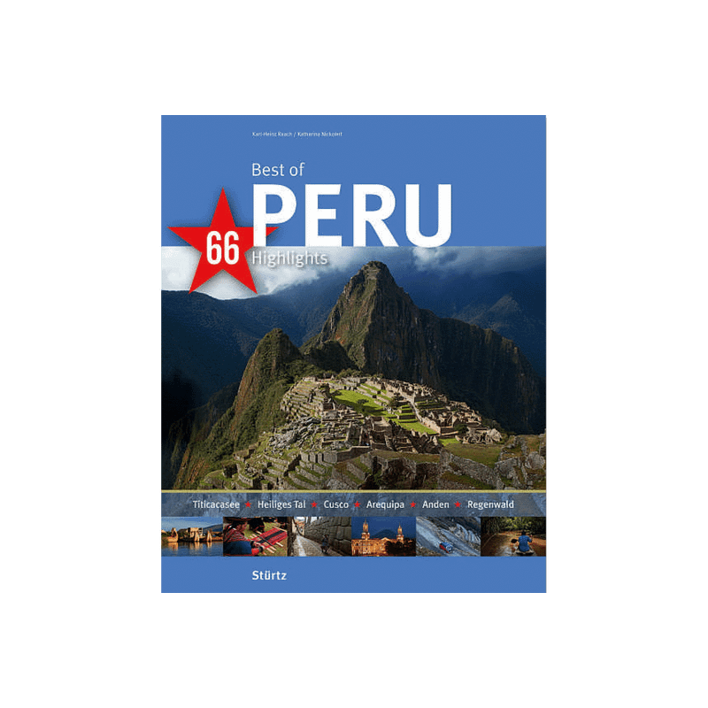 Best of Peru. 66 Highlights.