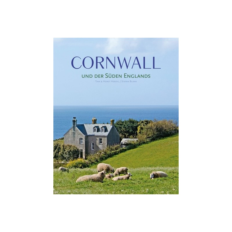 Cornwall und der Süden Englands.