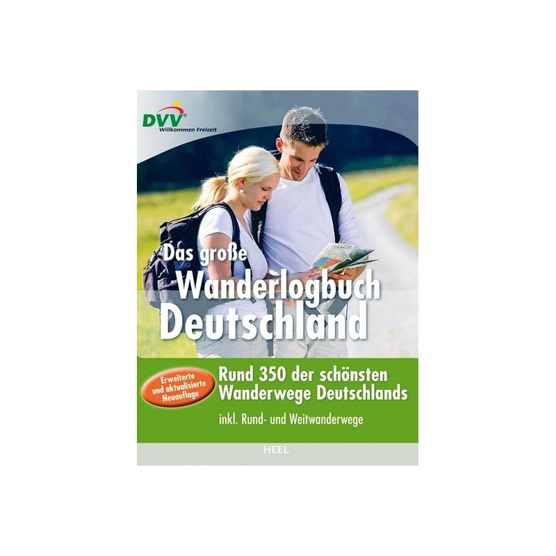 Das große Wanderlogbuch Deutschland - 350 der schönsten Wanderwege Deutschlands