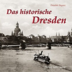 Das historische Dresden....