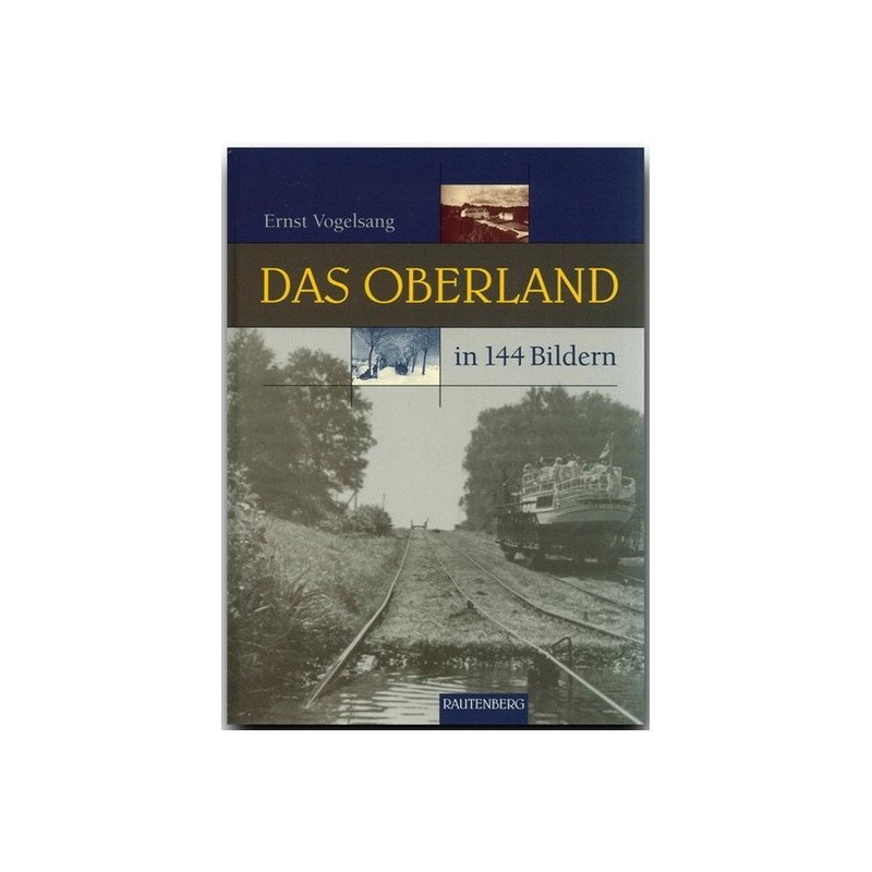 Das Oberland in 144 Bildern.