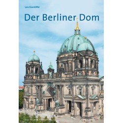 Der Berliner Dom. Kunstführer.