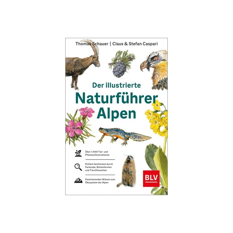 Der illustrierte Naturführer Alpen.