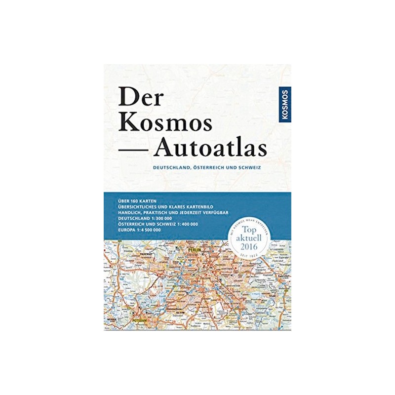 Der Kosmos Autoatlas - Deutschland, Österreich und Schweiz