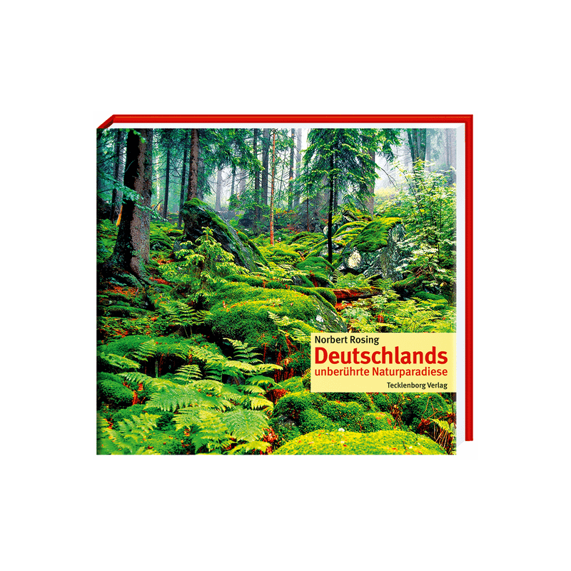 Deutschlands unberührte Naturparadiese.