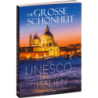 Die große Schönheit. Die UNESCO-Welterbestätten in Italien.