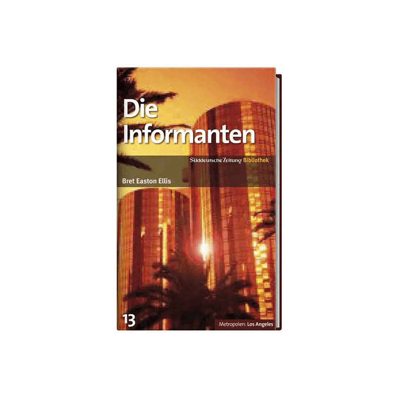 Die Informanten.