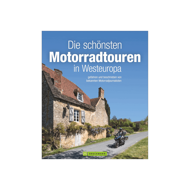 Die schönsten Motorradtouren in Westeuropa.