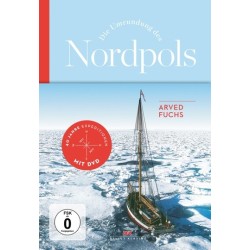 Die Umrundung des Nordpols. Mit DVD.