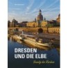 Dresden und die Elbe. Venedig des Nordens.