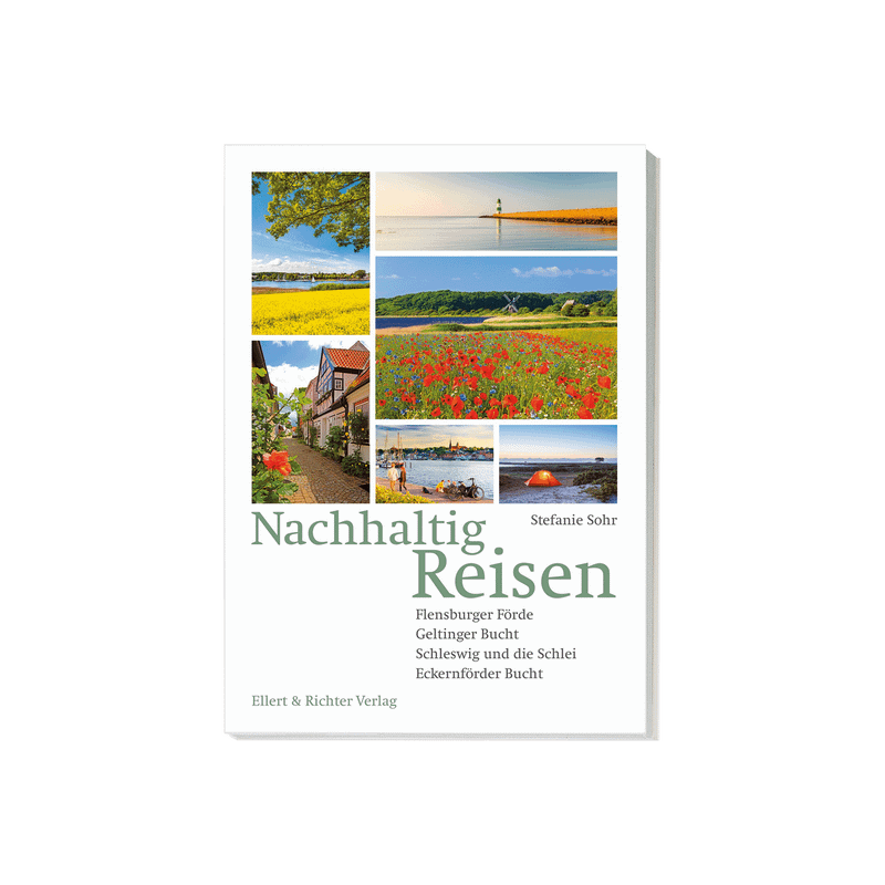 Nachhaltig Reisen. Flensburger Förde, Geltinger Bucht, Schleswig und die Schlei, Eckernförder Bucht.