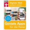 Geniale Apps für die Reise. Für iPhone und Android.