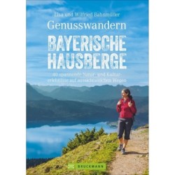 Genusswandern Bayerische Hausberge.