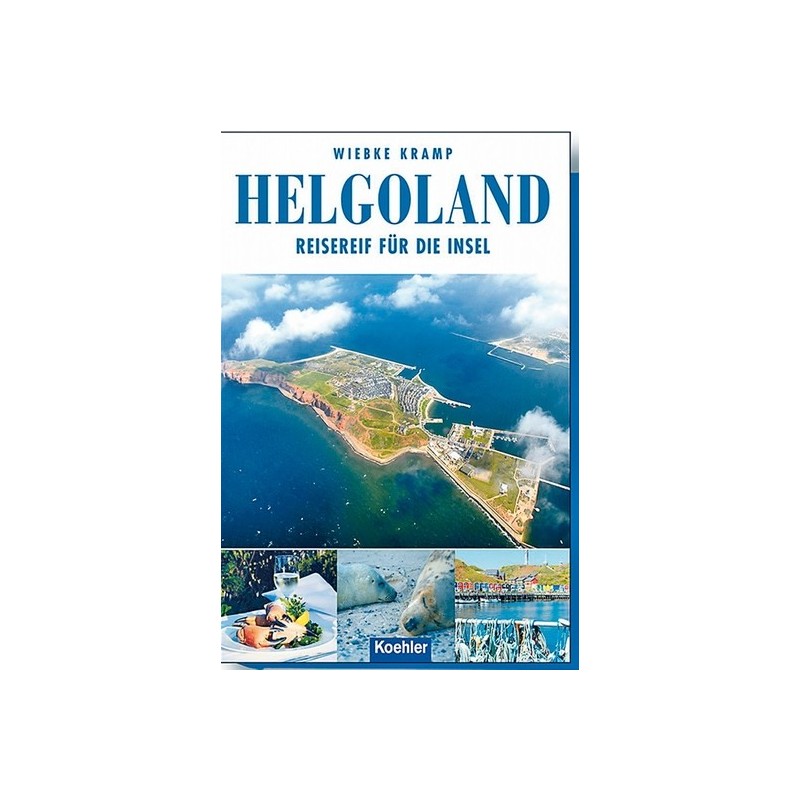 Helgoland - Reisereif für die Insel