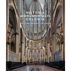 Historia Monumentalis Köln. Bd. 1 Linksrheinisch.