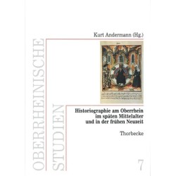 Historiographie am Oberrhein im späten Mittelalter und in der frühen Neuzeit.