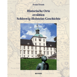 Historische Orte erzählen Schleswig-Holsteins Geschichte.