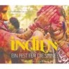 Indien. Ein Fest für die Sinne.