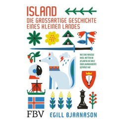 Island. Die großartige Geschichte eines kleinen Landes.