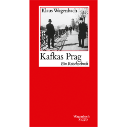 Kafkas Prag. Ein Reiselesebuch.