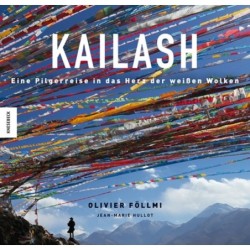 Kailash. Eine Pilgerreise...