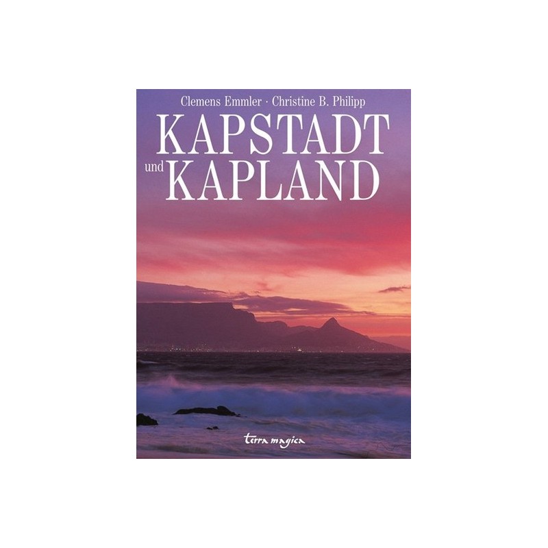 Kapstadt und Kapland.