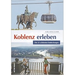 Koblenz erleben. Die 25...