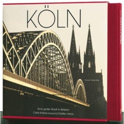 Köln. Eine große Stadt in...