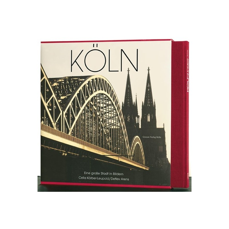 Köln. Eine große Stadt in Bildern.