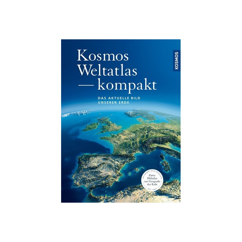 Kosmos Weltatlas kompakt - Das aktuelle Bild unserer Erde.