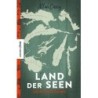 Land der Seen. Von der Seele Kanadas.