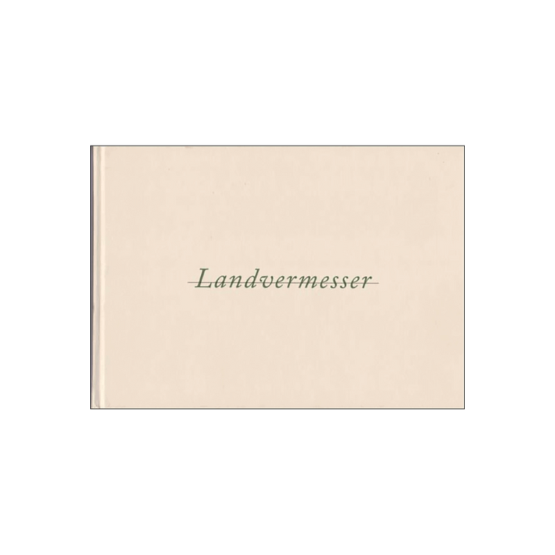 Landvermesser. Landschaftsdarstellungen zeitgenössischer Kunst.