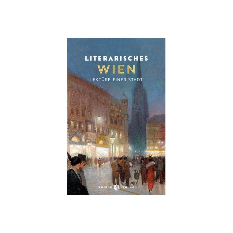 Literarisches Wien. Lektüre einer Stadt.