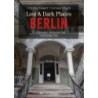 Lost & Dark Places Berlin. 33 vergessene, verlassene und unheimliche Orte.